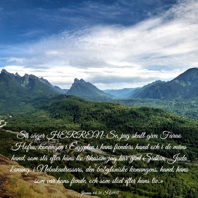 Picture 03 - Jeremia 44:30 SV1917 - Så säger HERREN: Se, jag skall giva Farao - Bible Verse Picture