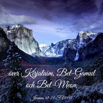 Picture 03 - Jeremia 48:23 SV1917 - över Kirjataim, Bet-Gamul och - Bible Verse Picture