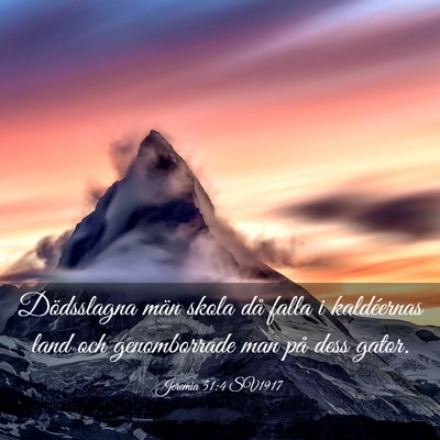 Picture 03 - Jeremia 51:4 SV1917 - Dödsslagna män skola då falla i kaldéernas - Bible Verse Picture