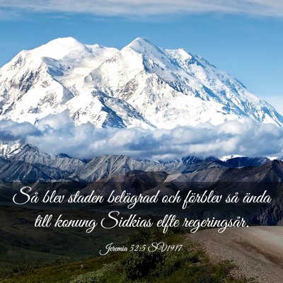 Picture 03 - Jeremia 52:5 SV1917 - Så blev staden belägrad och förblev så ända - Bible Verse Picture