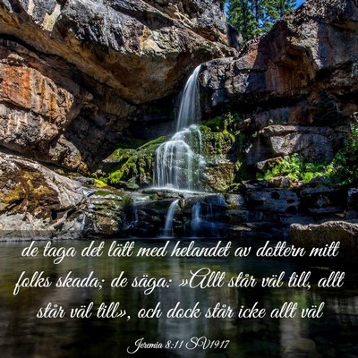 Picture 03 - Jeremia 8:11 SV1917 - de taga det lätt med helandet av dottern mitt - Bible Verse Picture