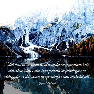 Picture 03 - Jesaja 1:7 SV1917 - Edert land är en ödemark, edra städer äro - Bible Verse Picture