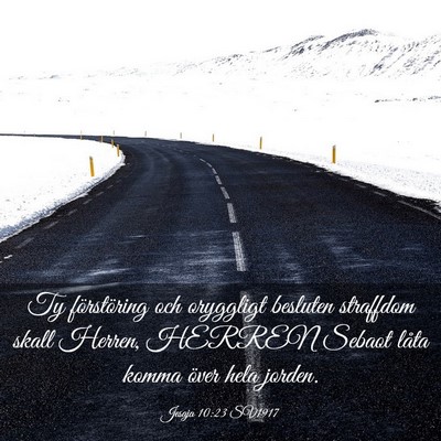 Picture 03 - Jesaja 10:23 SV1917 - Ty förstöring och oryggligt besluten straffdom - Bible Verse Picture