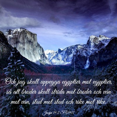 Picture 03 - Jesaja 19:2 SV1917 - Och jag skall uppegga egyptier mot egyptier, så - Bible Verse Picture
