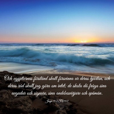 Picture 03 - Jesaja 19:3 SV1917 - Och egyptiernas förstånd skall försvinna ur - Bible Verse Picture