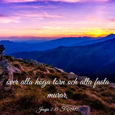 Picture 03 - Jesaja 2:15 SV1917 - över alla höga torn och alla fasta - Bible Verse Picture