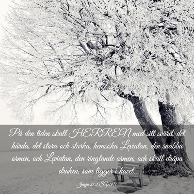 Picture 03 - Jesaja 27:1 SV1917 - På den tiden skall HERREN med sitt svärd, det - Bible Verse Picture