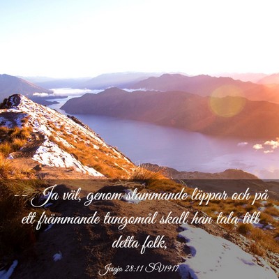Picture 03 - Jesaja 28:11 SV1917 - -- Ja väl, genom stammande läppar och på ett - Bible Verse Picture