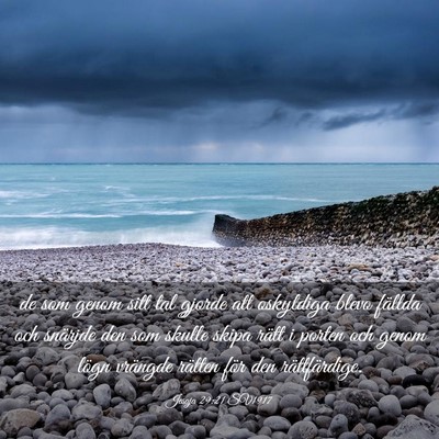 Picture 03 - Jesaja 29:21 SV1917 - de som genom sitt tal gjorde att oskyldiga blevo - Bible Verse Picture