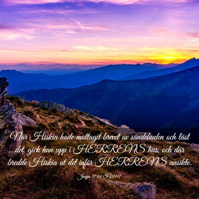 Picture 03 - Jesaja 37:14 SV1917 - När Hiskia hade mottagit brevet av sändebuden - Bible Verse Picture