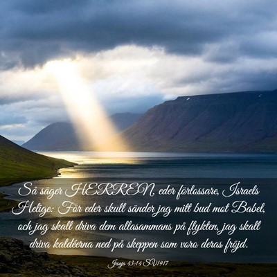 Picture 03 - Jesaja 43:14 SV1917 - Så säger HERREN, eder förlossare, Israels - Bible Verse Picture