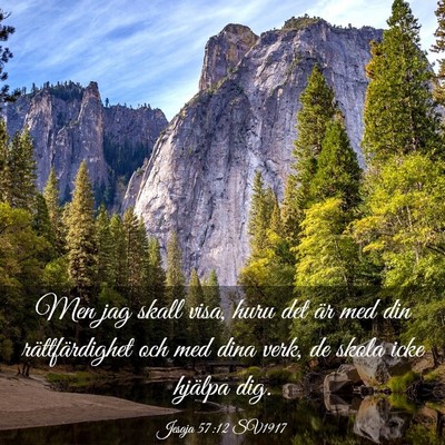 Picture 03 - Jesaja 57:12 SV1917 - Men jag skall visa, huru det är med din - Bible Verse Picture