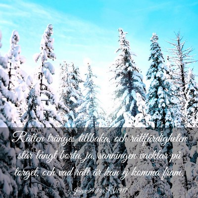 Picture 03 - Jesaja 59:14 SV1917 - Rätten tränges tillbaka, och rättfärdigheten - Bible Verse Picture