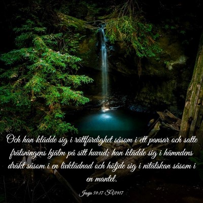 Picture 03 - Jesaja 59:17 SV1917 - Och han klädde sig i rättfärdighet såsom i - Bible Verse Picture