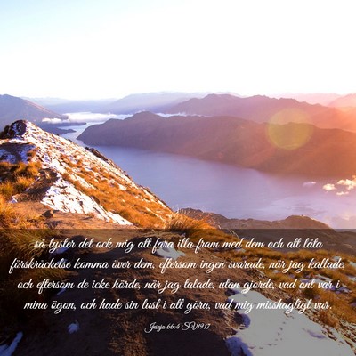 Picture 03 - Jesaja 66:4 SV1917 - så lyster det ock mig att fara illa fram med dem - Bible Verse Picture