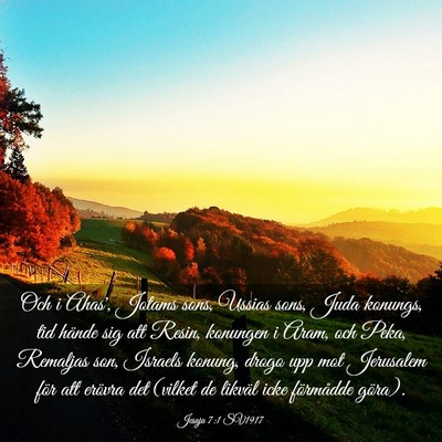 Picture 03 - Jesaja 7:1 SV1917 - Och i Ahas', Jotams sons, Ussias sons, Juda - Bible Verse Picture