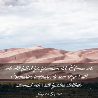 Picture 03 - Jesaja 9:9 SV1917 - och allt folket får förnimma det, Efraim och - Bible Verse Picture