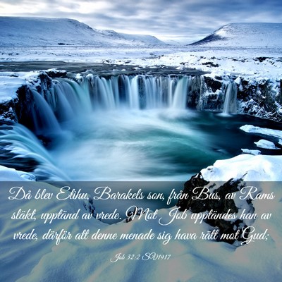 Picture 03 - Job 32:2 SV1917 - Då blev Elihu, Barakels son, från Bus, av Rams - Bible Verse Picture