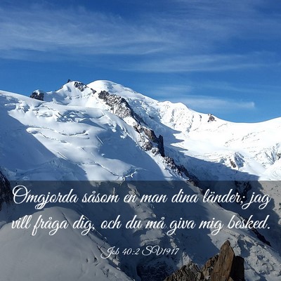 Picture 03 - Job 40:2 SV1917 - Omgjorda såsom en man dina länder; jag vill - Bible Verse Picture