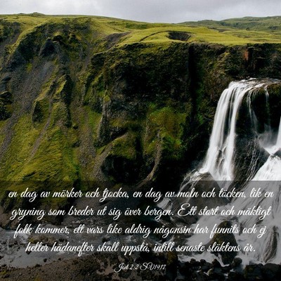 Picture 03 - Joel 2:2 SV1917 - en dag av mörker och tjocka, en dag av moln och - Bible Verse Picture