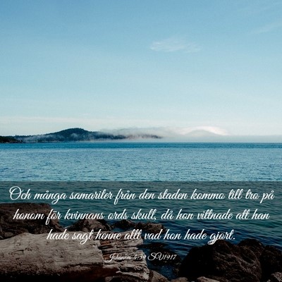 Picture 03 - Johannes 4:39 SV1917 - Och många samariter från den staden kommo till - Bible Verse Picture