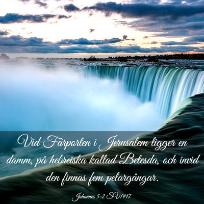 Picture 03 - Johannes 5:2 SV1917 - Vid Fårporten i Jerusalem ligger en damm, på - Bible Verse Picture