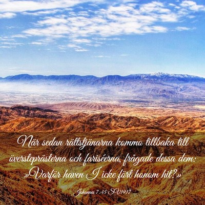 Picture 03 - Johannes 7:45 SV1917 - När sedan rättstjänarna kommo tillbaka till - Bible Verse Picture