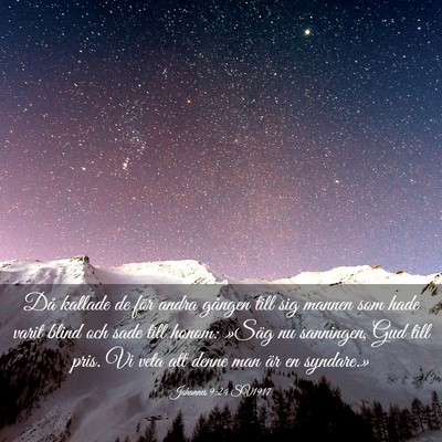 Picture 03 - Johannes 9:24 SV1917 - Då kallade de för andra gången till sig mannen - Bible Verse Picture
