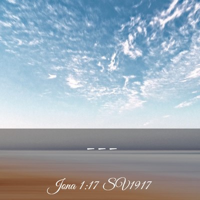 Picture 03 - Jona 1:17 SV1917 -  - Bible Verse Picture