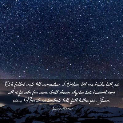 Picture 03 - Jona 1:7 SV1917 - Och folket sade till varandra: »Välan, låt oss - Bible Verse Picture