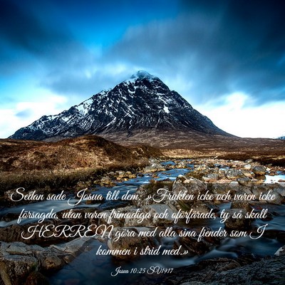 Picture 03 - Josua 10:25 SV1917 - Sedan sade Josua till dem: »Frukten icke och - Bible Verse Picture