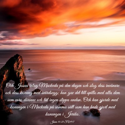 Picture 03 - Josua 10:28 SV1917 - Och Josua intog Mackeda på den dagen och slog - Bible Verse Picture