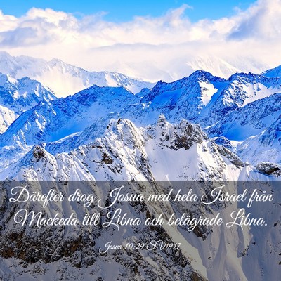 Picture 03 - Josua 10:29 SV1917 - Därefter drog Josua med hela Israel från - Bible Verse Picture