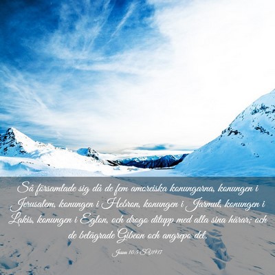 Picture 03 - Josua 10:5 SV1917 - Så församlade sig då de fem amoreiska - Bible Verse Picture