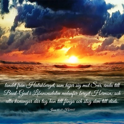 Picture 03 - Josua 11:17 SV1917 - landet från Halakberget, som höjer sig mot - Bible Verse Picture