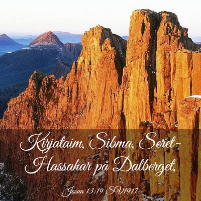 Picture 03 - Josua 13:19 SV1917 - Kirjataim, Sibma, Seret-Hassahar på - Bible Verse Picture