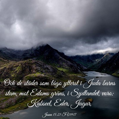 Picture 03 - Josua 15:21 SV1917 - Och de städer som lågo ytterst i Juda barns - Bible Verse Picture