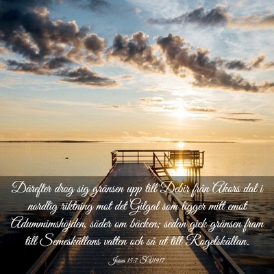Picture 03 - Josua 15:7 SV1917 - Därefter drog sig gränsen upp till Debir från - Bible Verse Picture