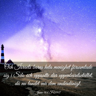 Picture 03 - Josua 18:1 SV1917 - Och Israels barns hela menighet församlade sig i - Bible Verse Picture