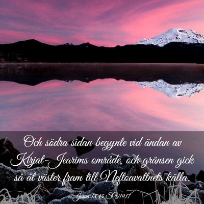Picture 03 - Josua 18:15 SV1917 - Och södra sidan begynte vid ändan av - Bible Verse Picture