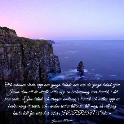 Picture 03 - Josua 18:8 SV1917 - Och männen stodo upp och gingo åstad; och när - Bible Verse Picture