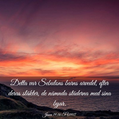 Picture 03 - Josua 19:16 SV1917 - Detta var Sebulons barns arvedel, efter deras - Bible Verse Picture