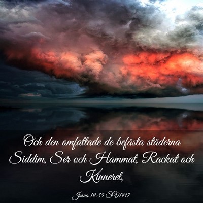 Picture 03 - Josua 19:35 SV1917 - Och den omfattade de befästa städerna Siddim, - Bible Verse Picture