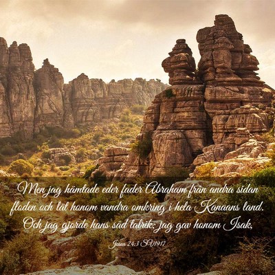 Picture 03 - Josua 24:3 SV1917 - Men jag hämtade eder fader Abraham från andra - Bible Verse Picture