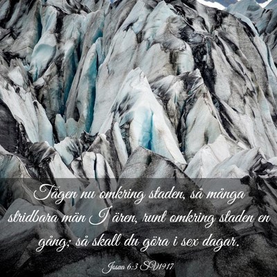 Picture 03 - Josua 6:3 SV1917 - Tågen nu omkring staden, så många stridbara - Bible Verse Picture