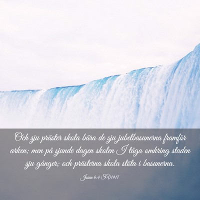 Picture 03 - Josua 6:4 SV1917 - Och sju präster skola bära de sju - Bible Verse Picture