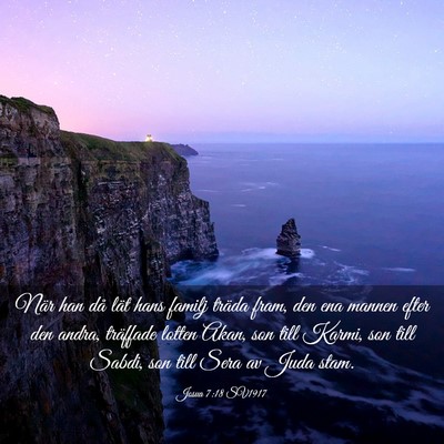 Picture 03 - Josua 7:18 SV1917 - När han då lät hans familj träda fram, den - Bible Verse Picture
