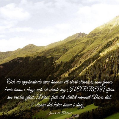 Picture 03 - Josua 7:26 SV1917 - Och de uppkastade över honom ett stort - Bible Verse Picture