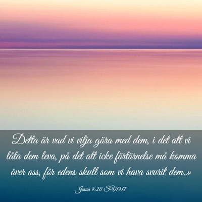 Picture 03 - Josua 9:20 SV1917 - Detta är vad vi vilja göra med dem, i det att - Bible Verse Picture