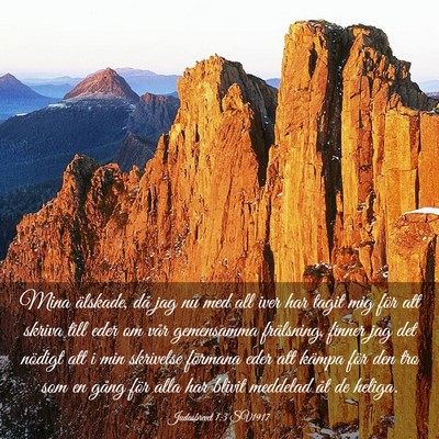 Picture 03 - Judasbrevet 1:3 SV1917 - Mina älskade, då jag nu med all iver har tagit - Bible Verse Picture